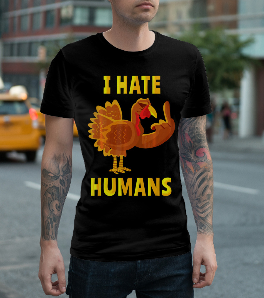 I Hate Humans Middle Finger Turkey T-Shirt