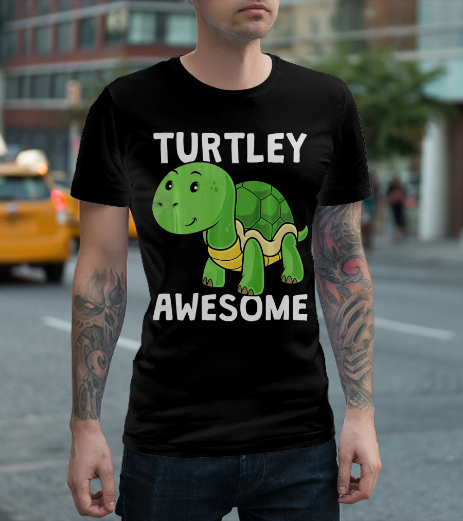 Funny Turtley Awesome Turtle T-Shirt
