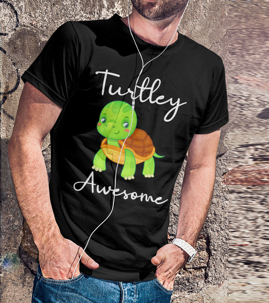 Turtley Awesome Cute Pet Tortoise T-Shirt