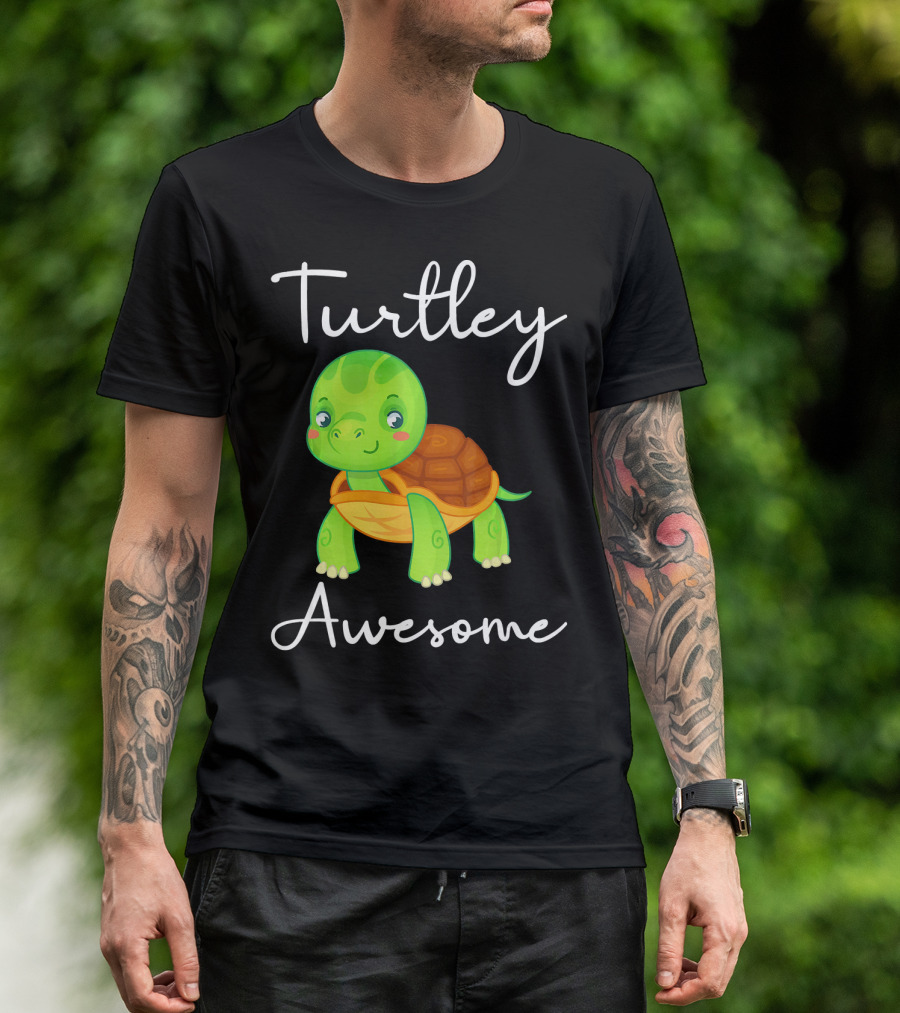 Turtley Awesome Cute Pet Tortoise T-Shirt