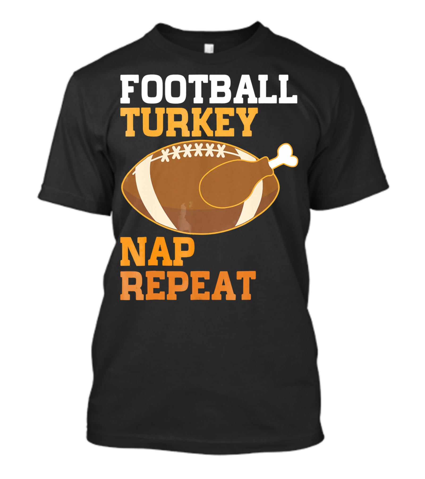 Football Turkey Nap Repeat Thanksgiving Humor T-Shirt