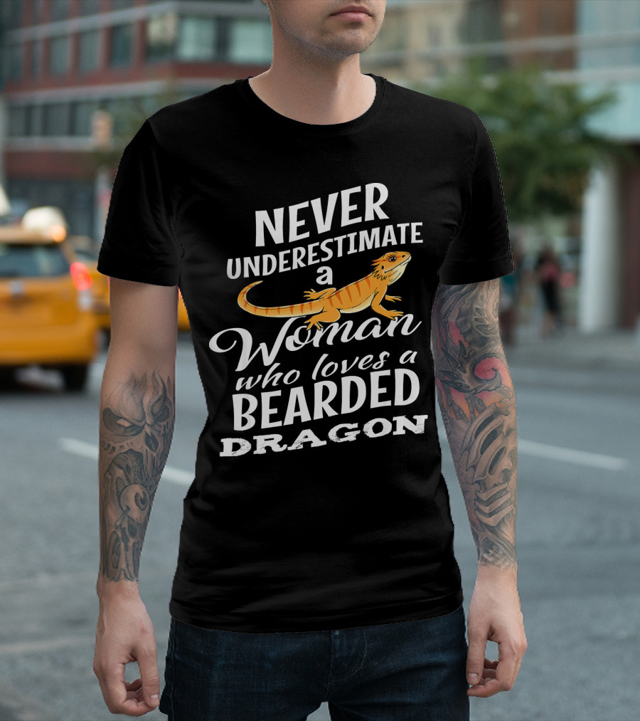 Never Underestimate a Woman Who Loves a Bearded Dragon T-Shirt