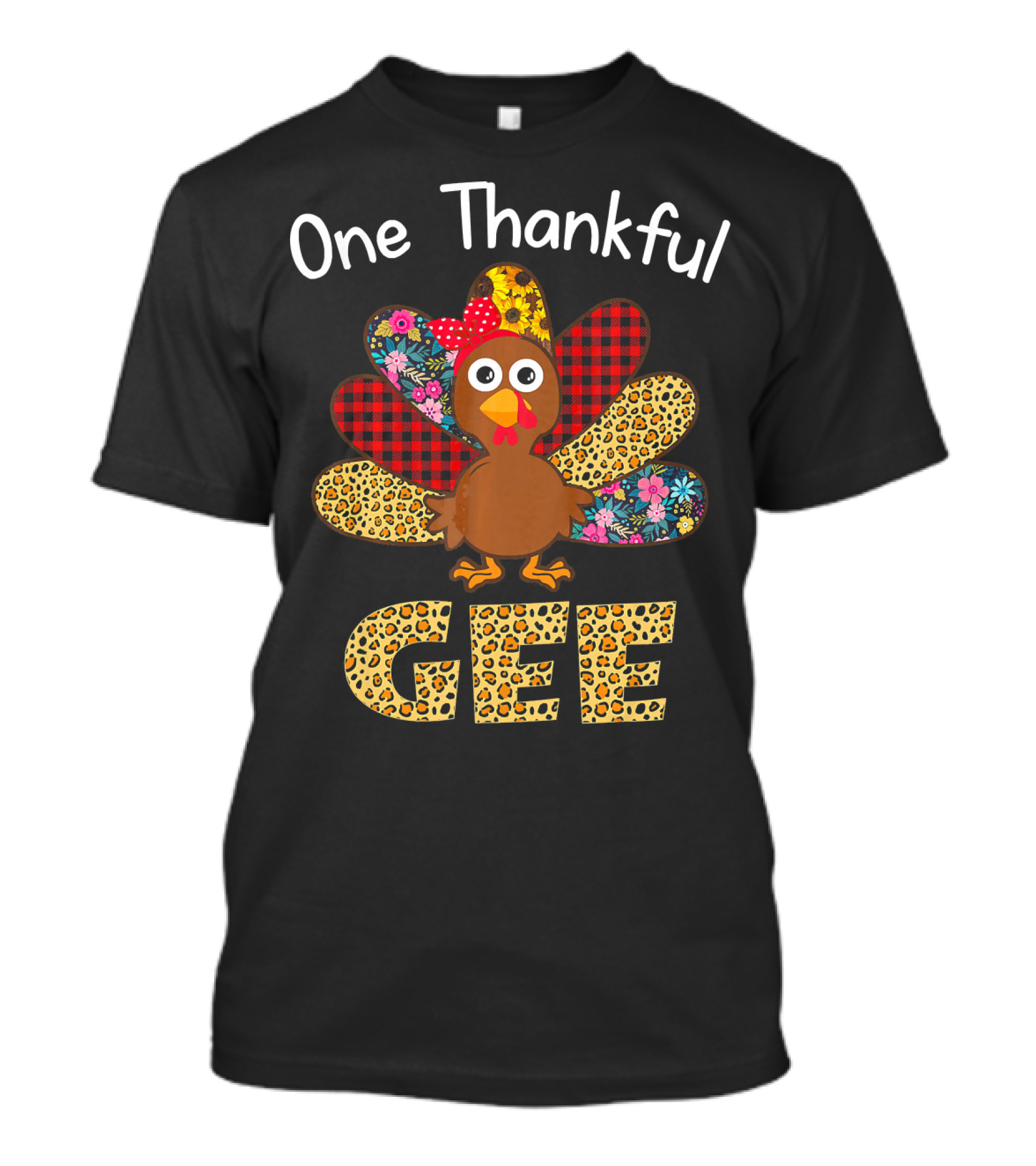 One Thankful Gee Turkey Thanksgiving Mat Plaid Floral Leopard Print T-Shirt