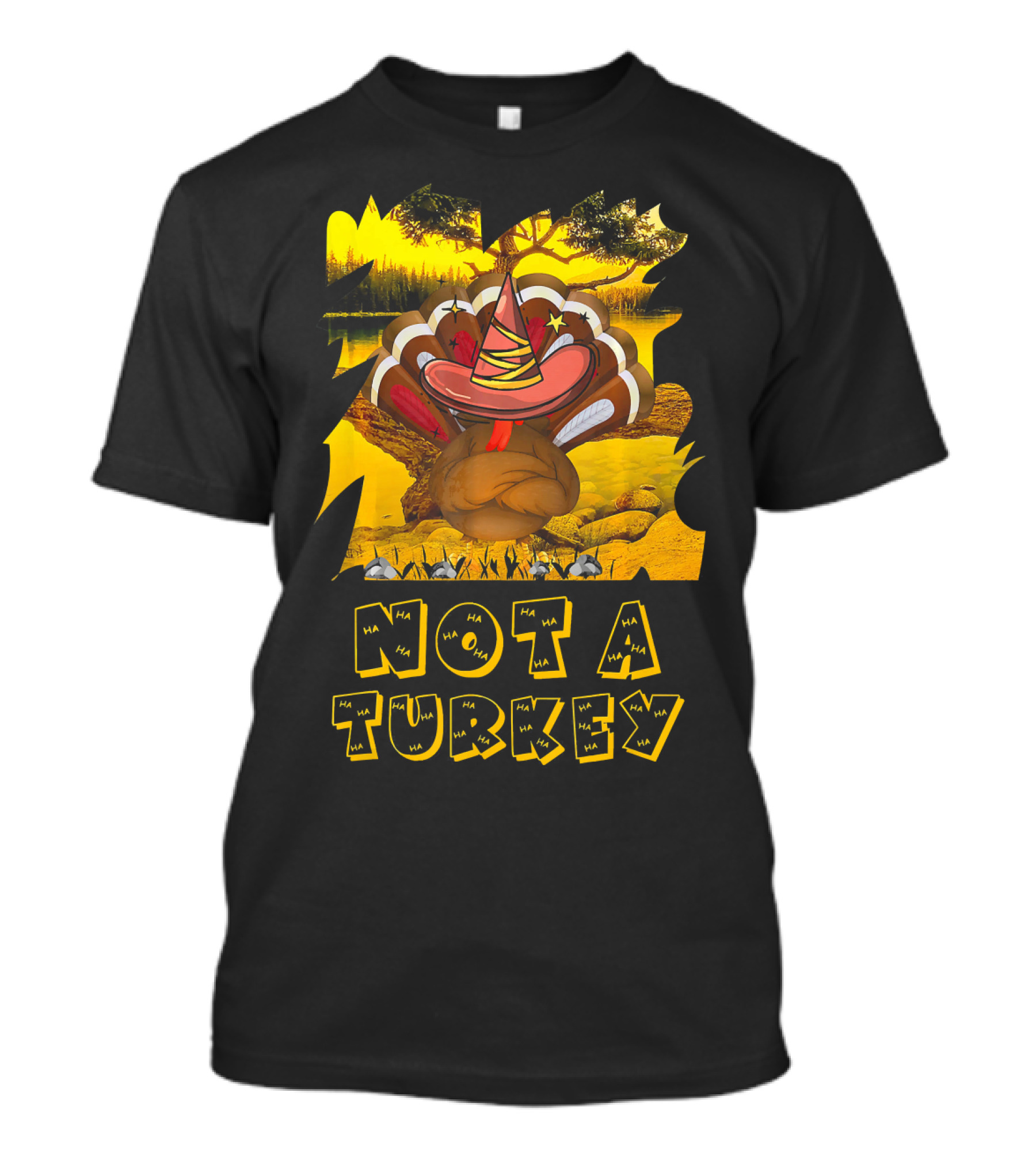 Not A Turkey Funny Thanksgiving Cartoon With Witch Hat And Sunset Background T-Shirt