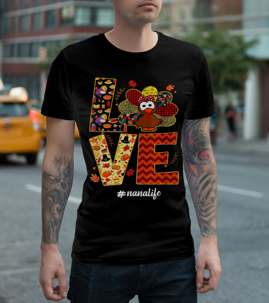 Love Turkey Nana Life Thanksgiving Leopard Autumn Pattern #nanalife T-Shirt