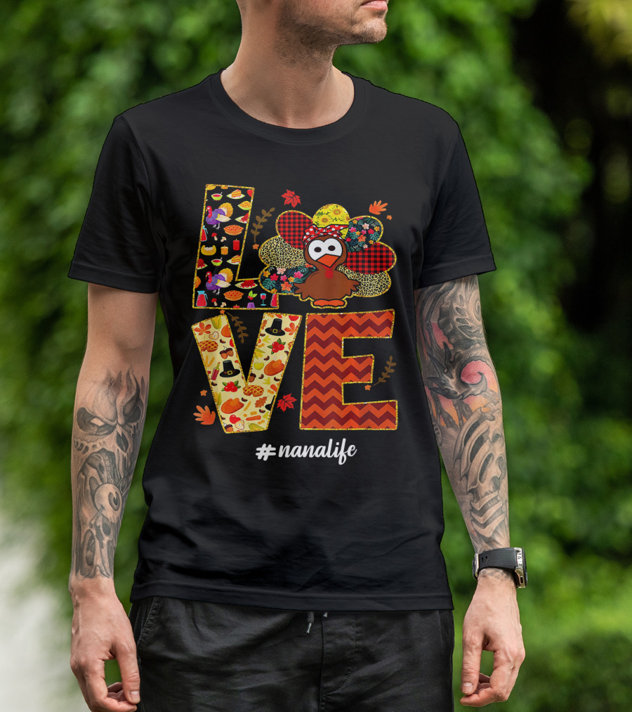 Love Turkey Nana Life Thanksgiving Leopard Autumn Pattern #nanalife T-Shirt