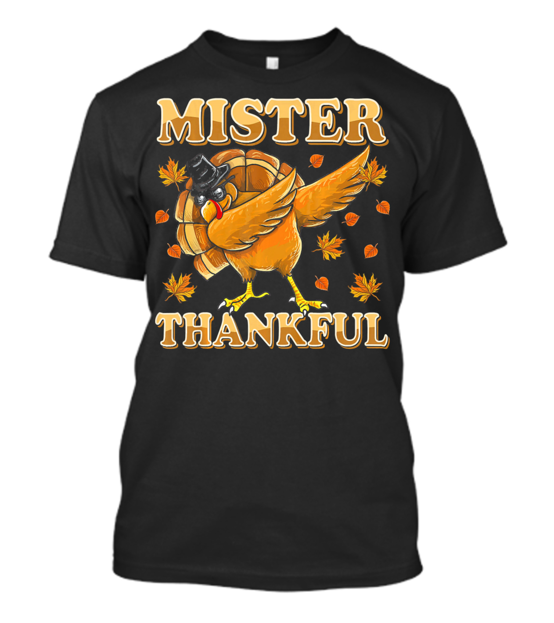 Mister Thankful Cute Dabbing Turkey With Hat And Autumn Leaves T-Shirt