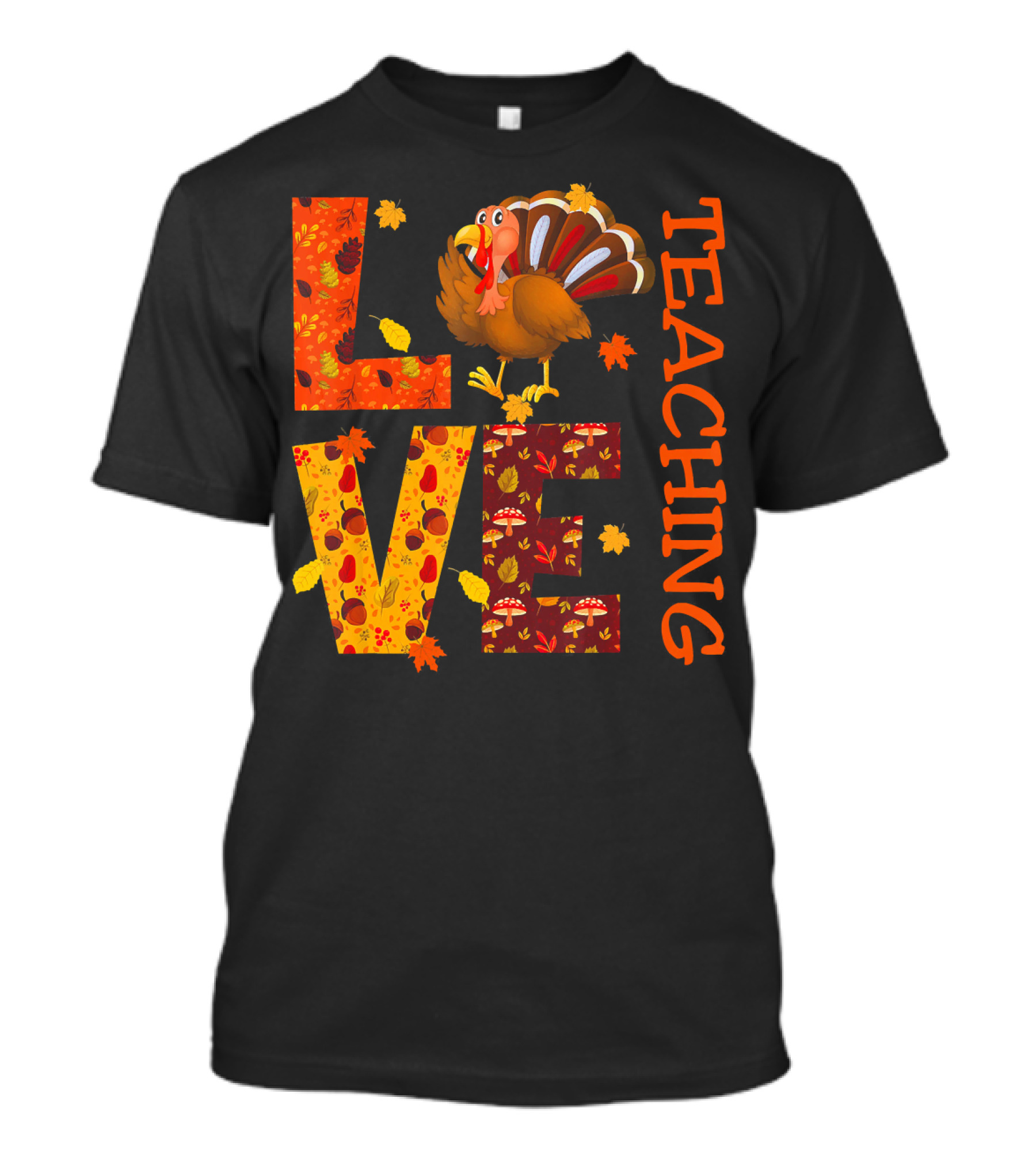 LOVE Teaching Teacher Turkey Autumn T-Shirt