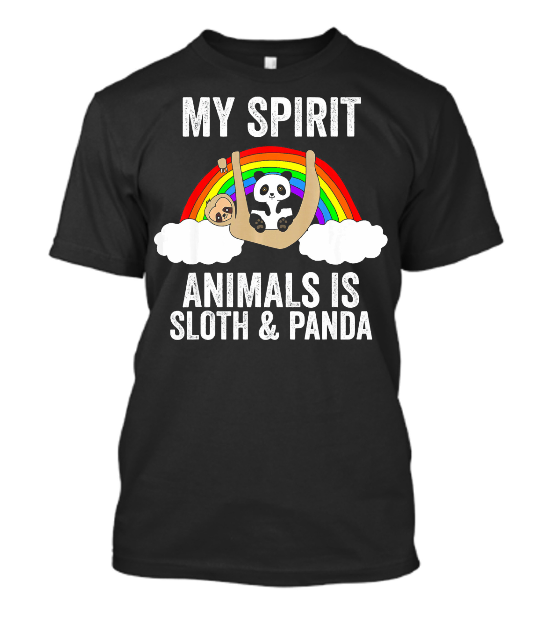 My Spirit Animals Is Sloth And Panda Rainbow Clouds T-Shirt