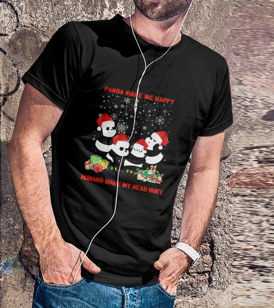 Panda Make Me Happy Humans Make My Head Hurt Christmas Pandas With Santa Hats And Snowflakes T-Shirt