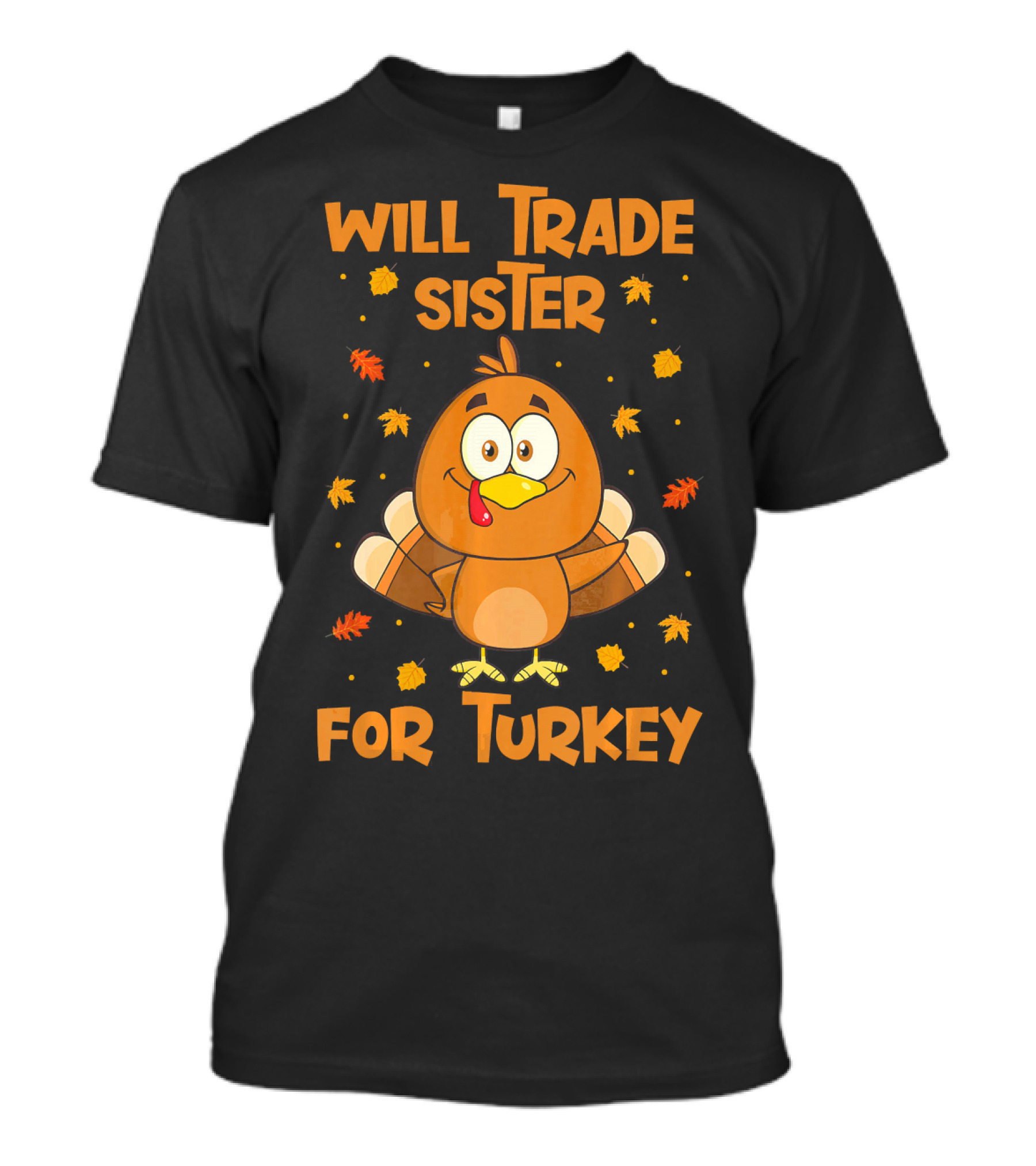 Will Trade Sister For Turkey Thanksgiving Kids T-Shirt