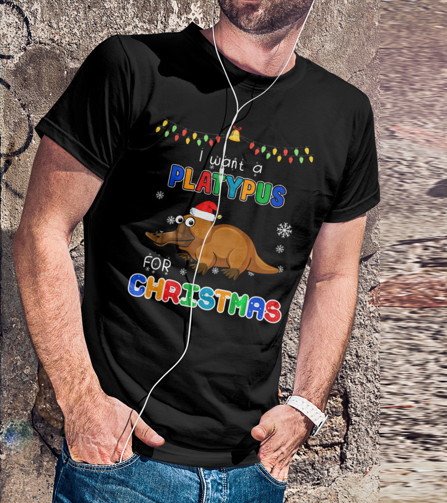 I Want A Platypus For Christmas With Santa Hat And Festive Lights T-Shirt