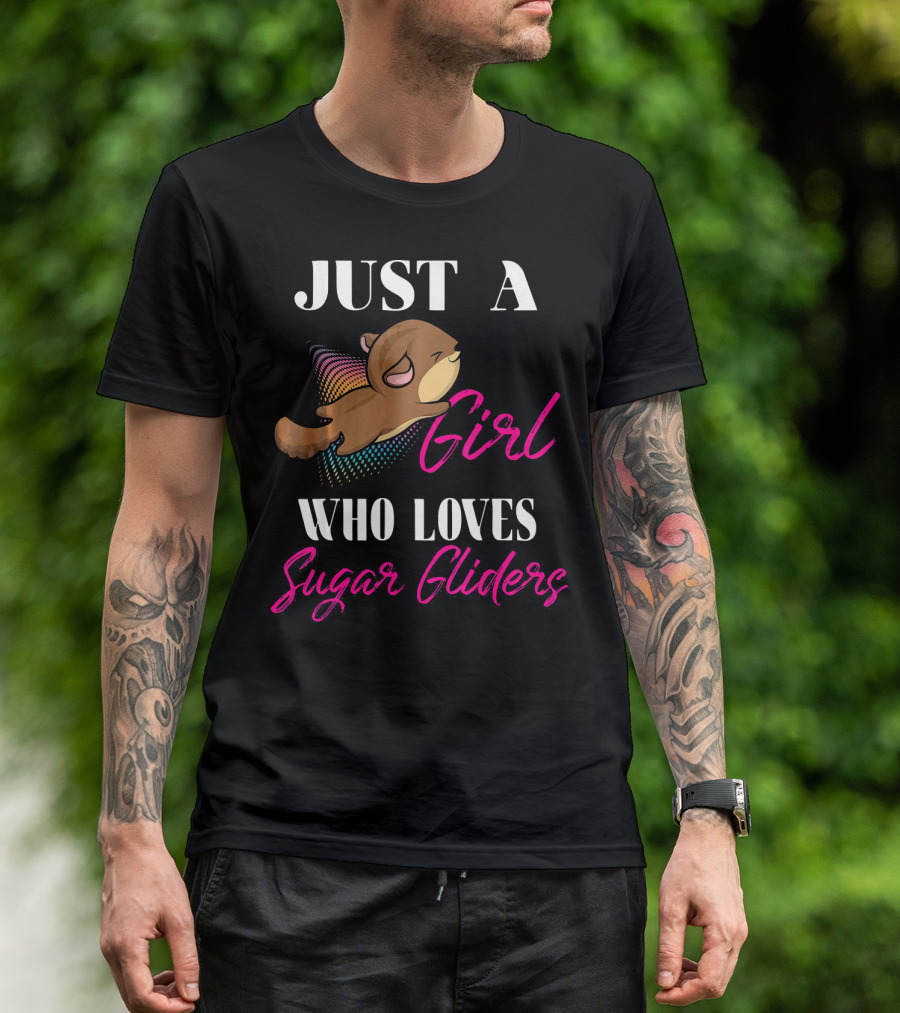 Just A Girl Who Loves Sugar Gliders With Rainbow Sugar Glider T-Shirt