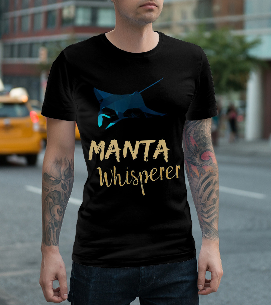 Manta Ray Whisperer Ocean Animal Fun T-Shirt
