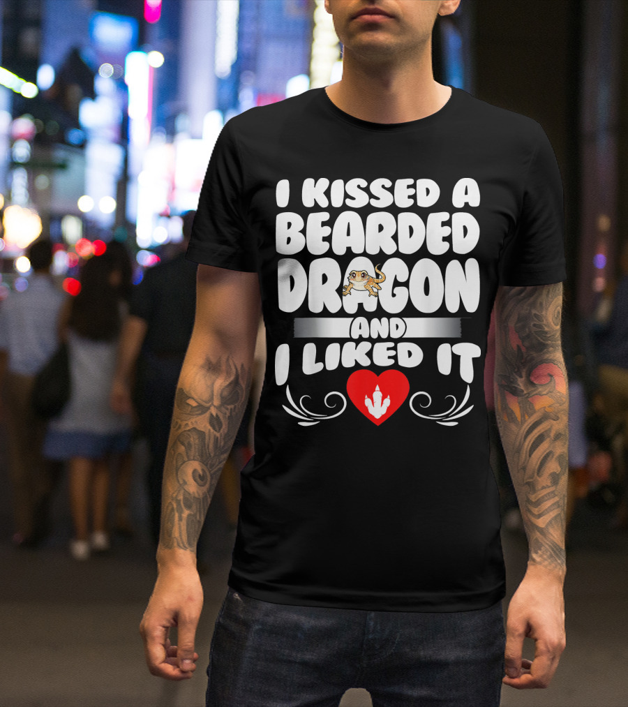 I Kissed A Bearded Dragon And I Liked It With Heart And Bearded Dragon T-Shirt