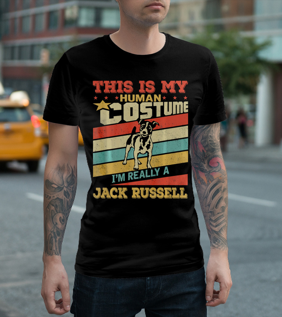 THIS IS MY HUMAN COSTUME I'M REALLY A JACK RUSSELL T-Shirt