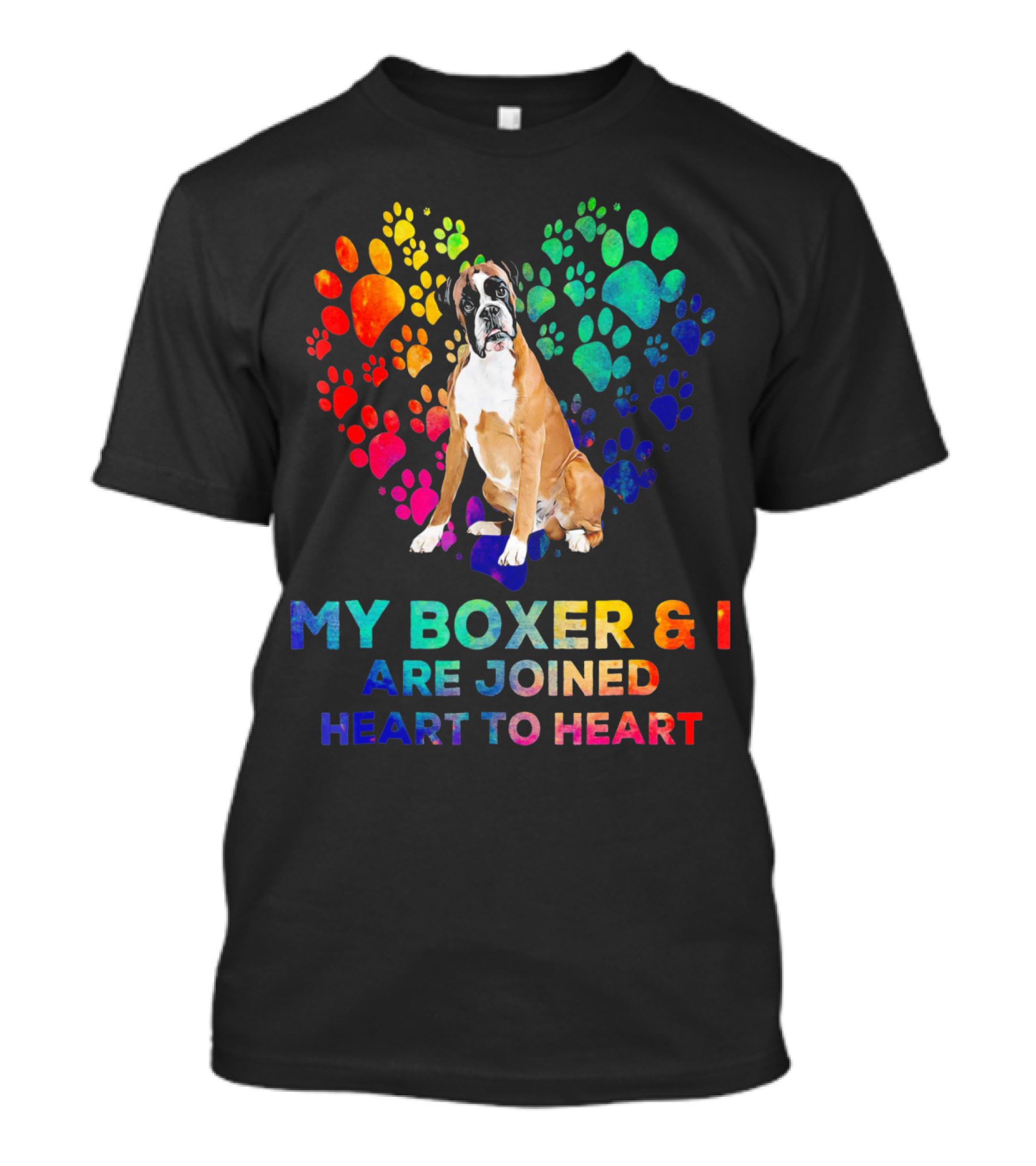 My Boxer And I Are Joined Heart To Heart T-Shirt