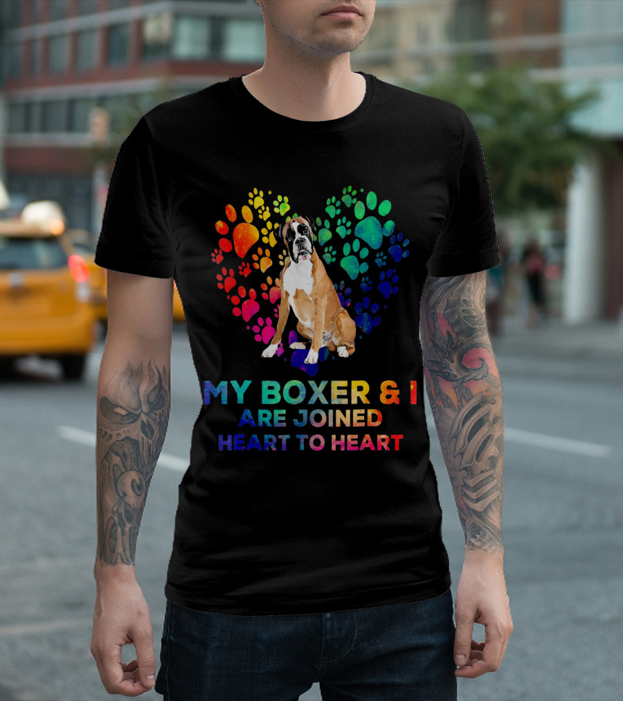 My Boxer And I Are Joined Heart To Heart T-Shirt