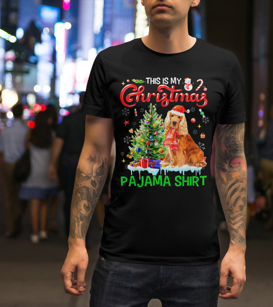This Is My Christmas Cocker Spaniel Pajama T-Shirt