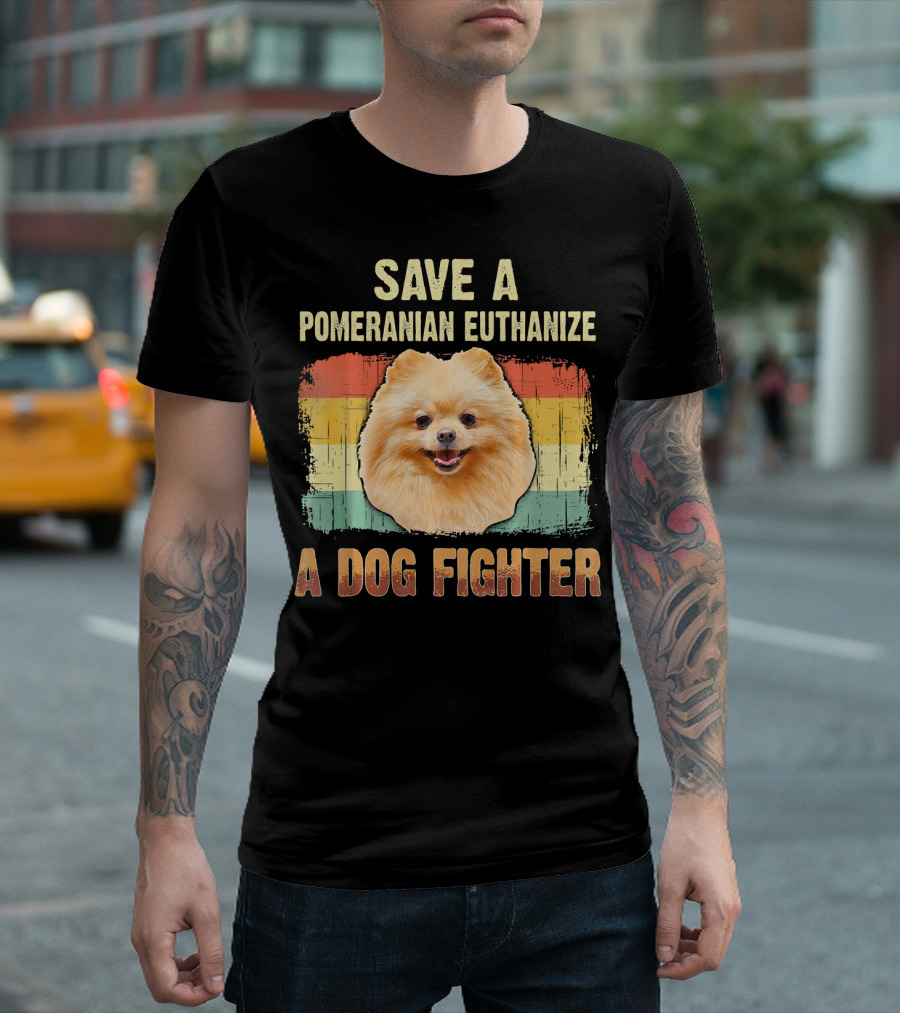 Save A Pomeranian Euthanize A Dog Fighter Retro Style Pomeranian Image T-Shirt
