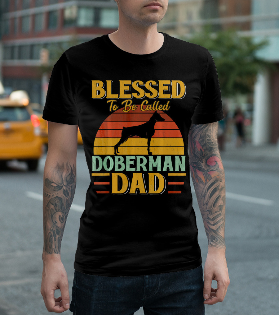 Blessed To Be Called Doberman Dad Retro Silhouette Father's Pride T-Shirt