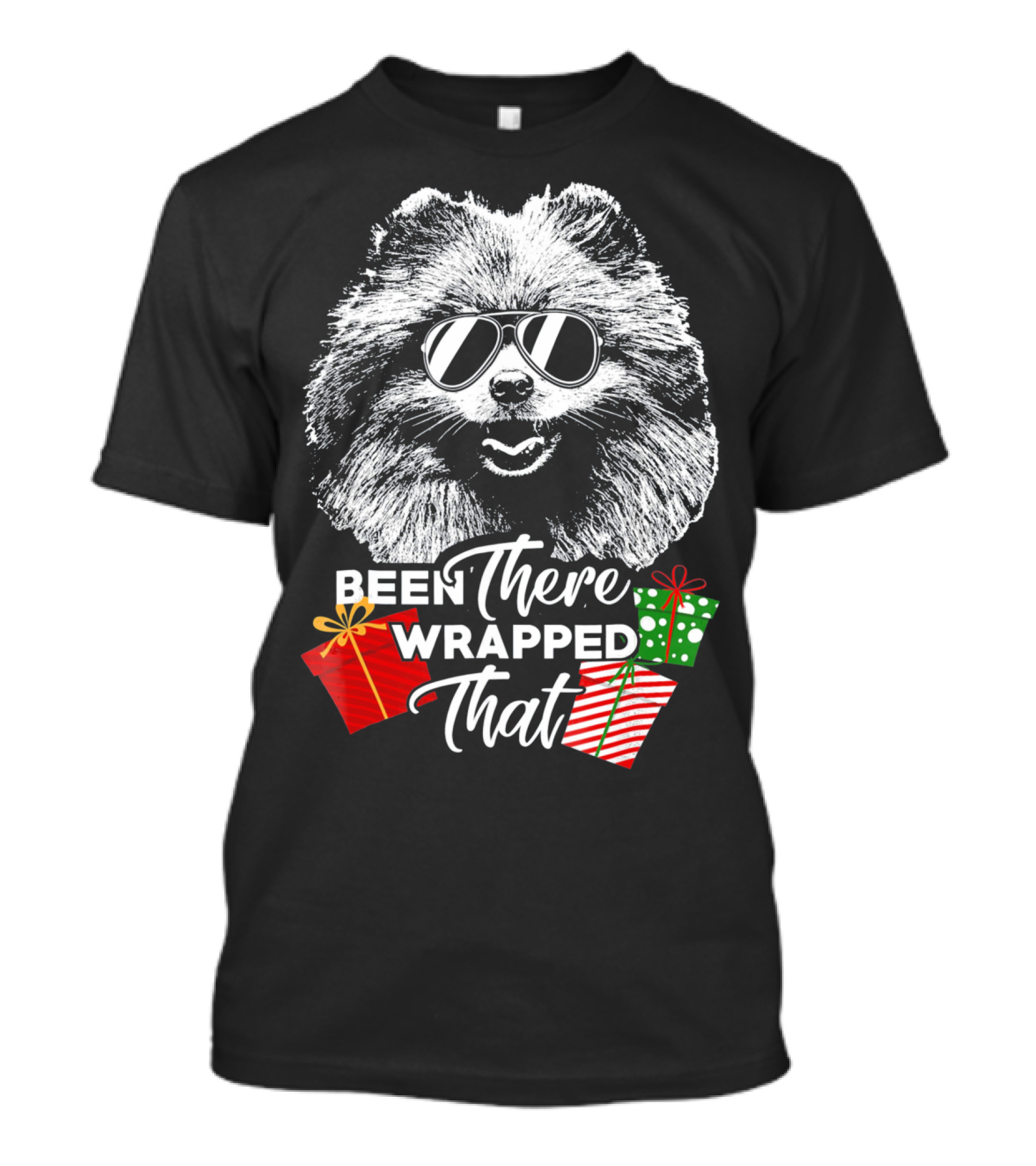 Been There Wrapped That Pomeranian With Sunglasses And Gifts T-Shirt
