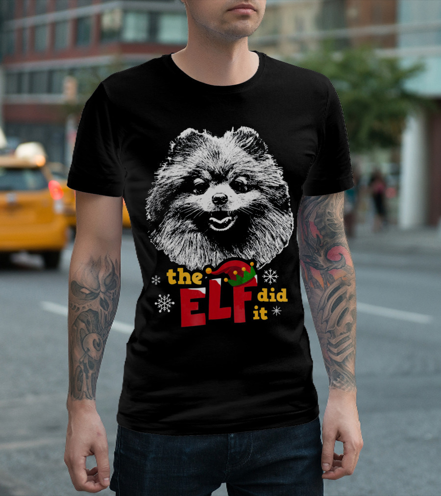 The Elf Did It Funny Pomeranian Snowflakes Holiday T-Shirt