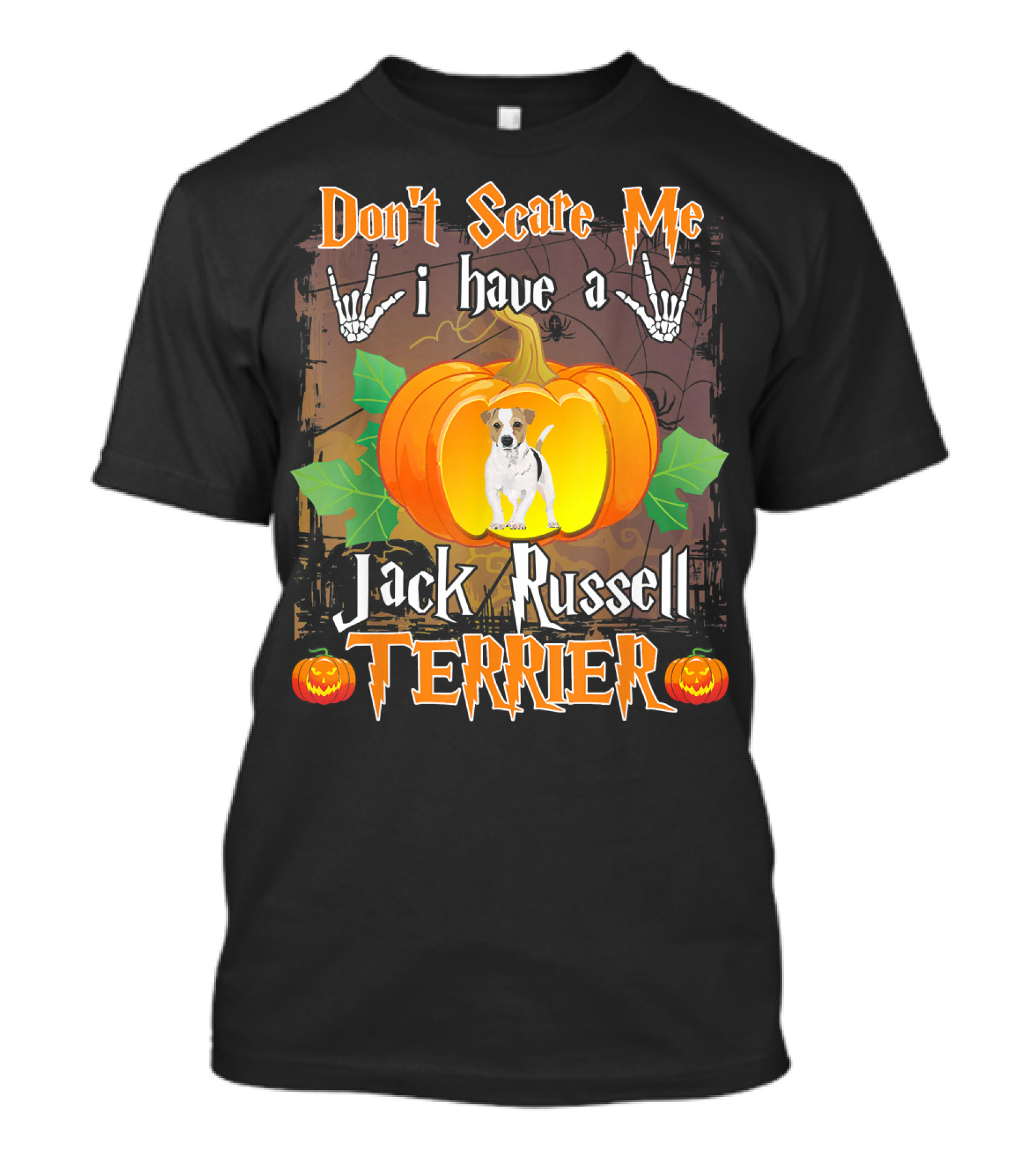Don't Scare Me I Have A Jack Russell Terrier Halloween Pumpkin T-Shirt
