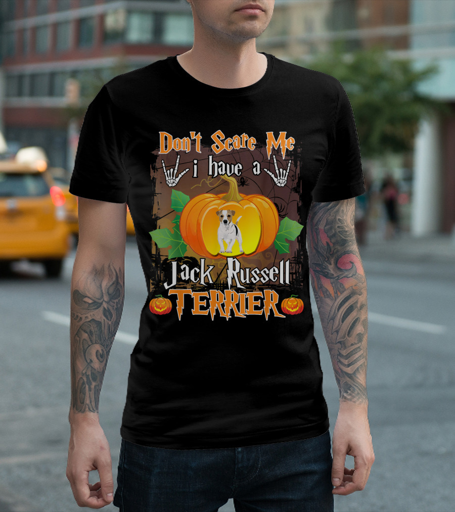 Don't Scare Me I Have A Jack Russell Terrier Halloween Pumpkin T-Shirt