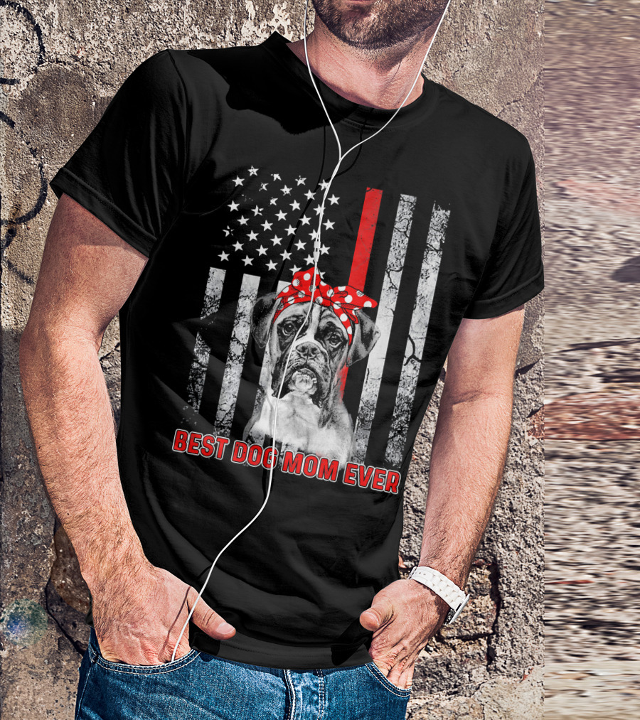 Best Dog MOM Ever Boxer American Flag USA T-Shirt