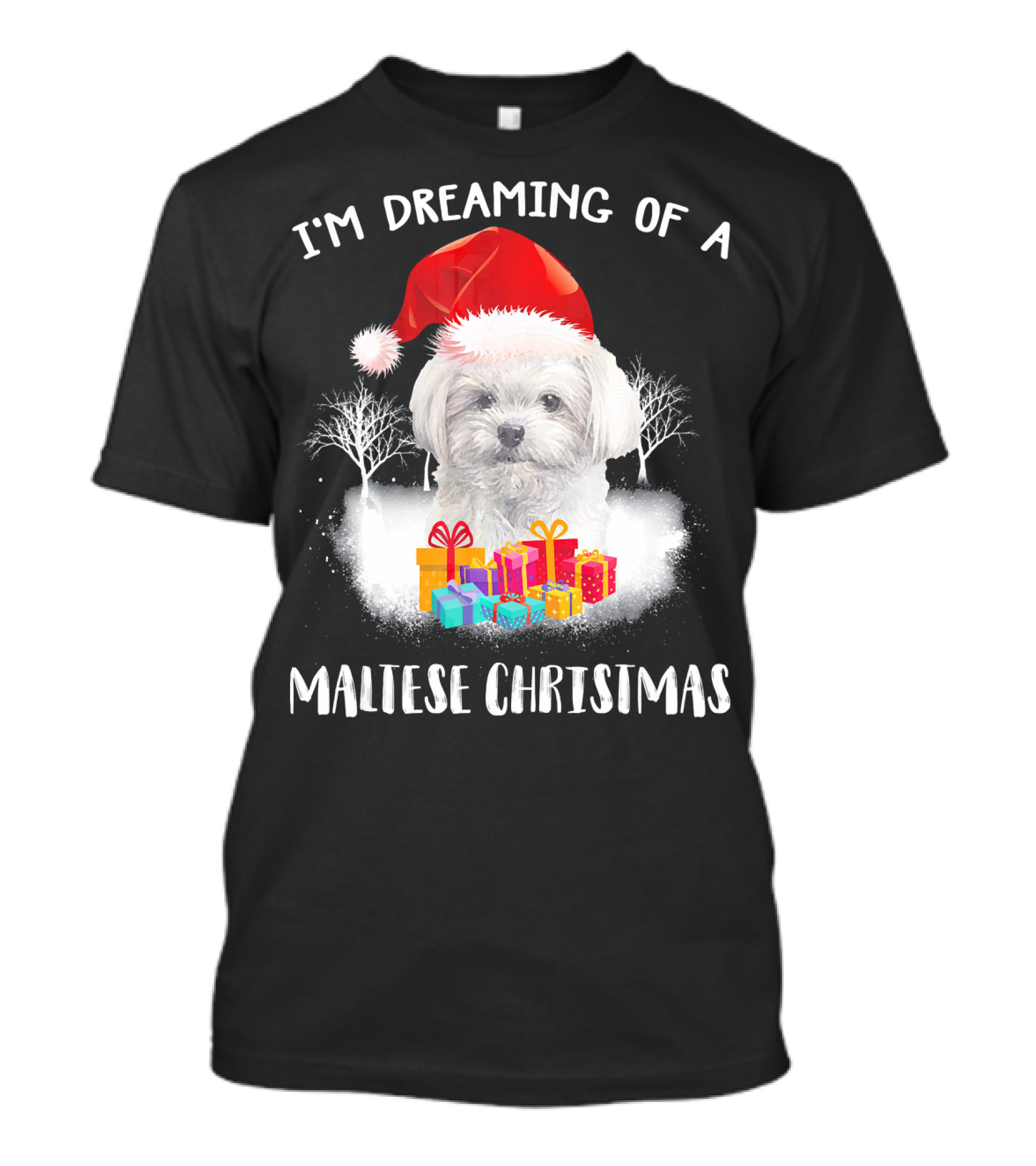 I'm Dreaming Of A Maltese Christmas T-Shirt