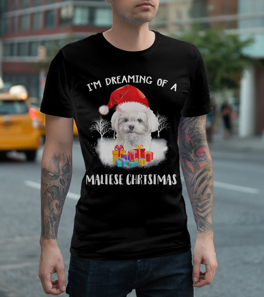 I'm Dreaming Of A Maltese Christmas T-Shirt