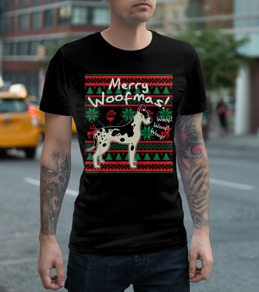 Merry Woofmas Great Dane Ugly Christmas Sweater Woof Woof Woof T-Shirt