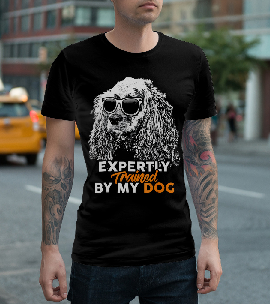 Expertly Trained by My Cocker Spaniel Dog T-Shirt