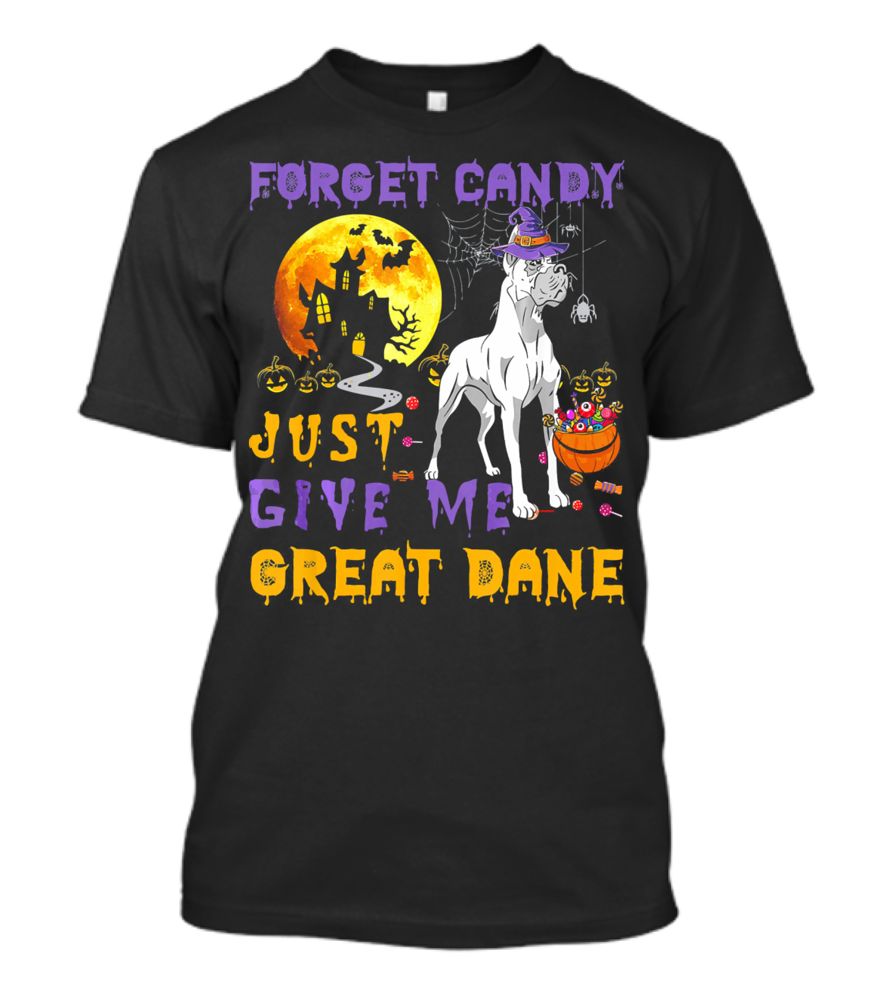 Forget Candy Just Give Me Great Dane Halloween Scene With Haunted House And Pumpkins T-Shirt