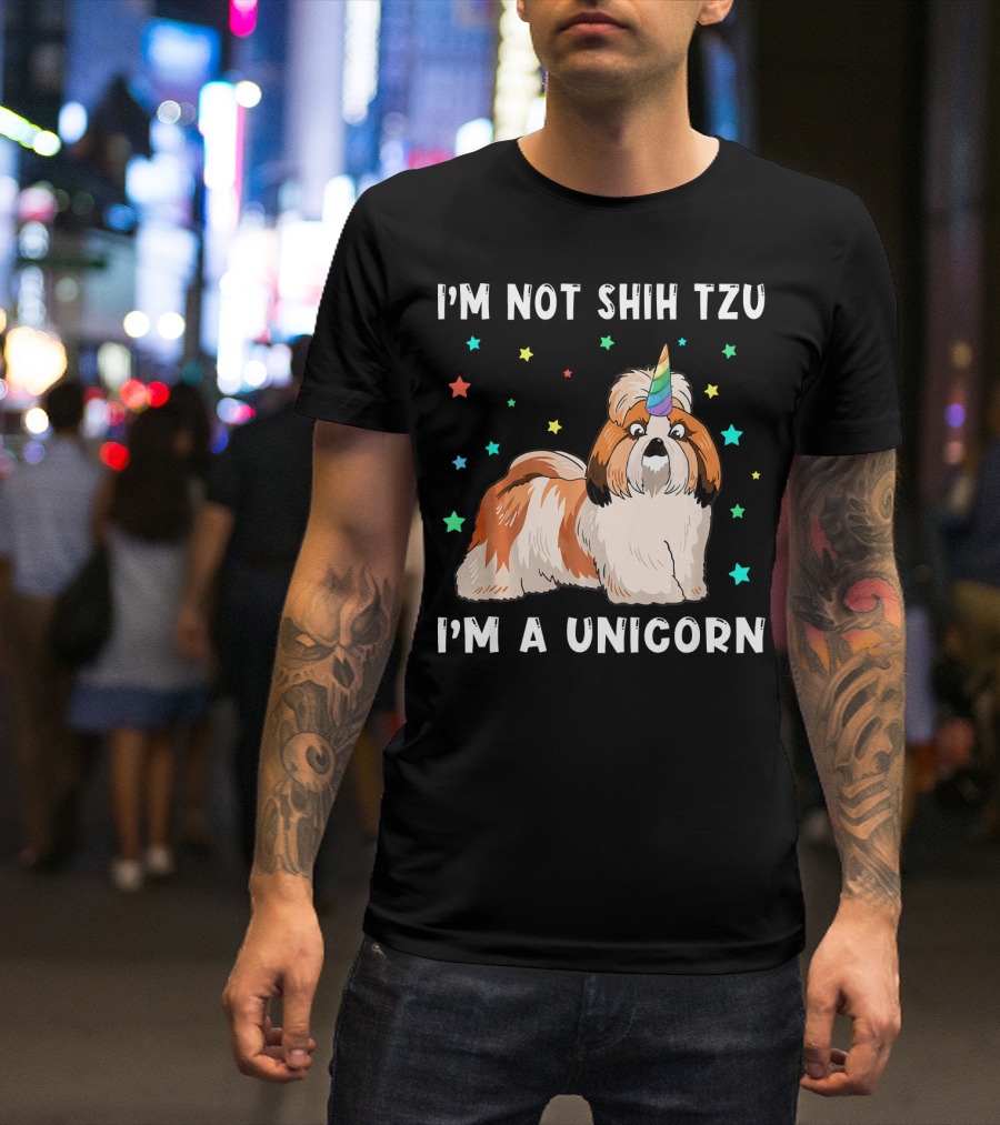 I'm Not Shih Tzu I'm A Unicorn T-Shirt