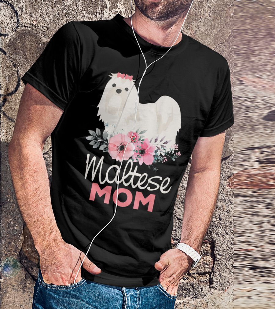 Maltese Mom Fur Mama Dog Lovers Floral T-Shirt