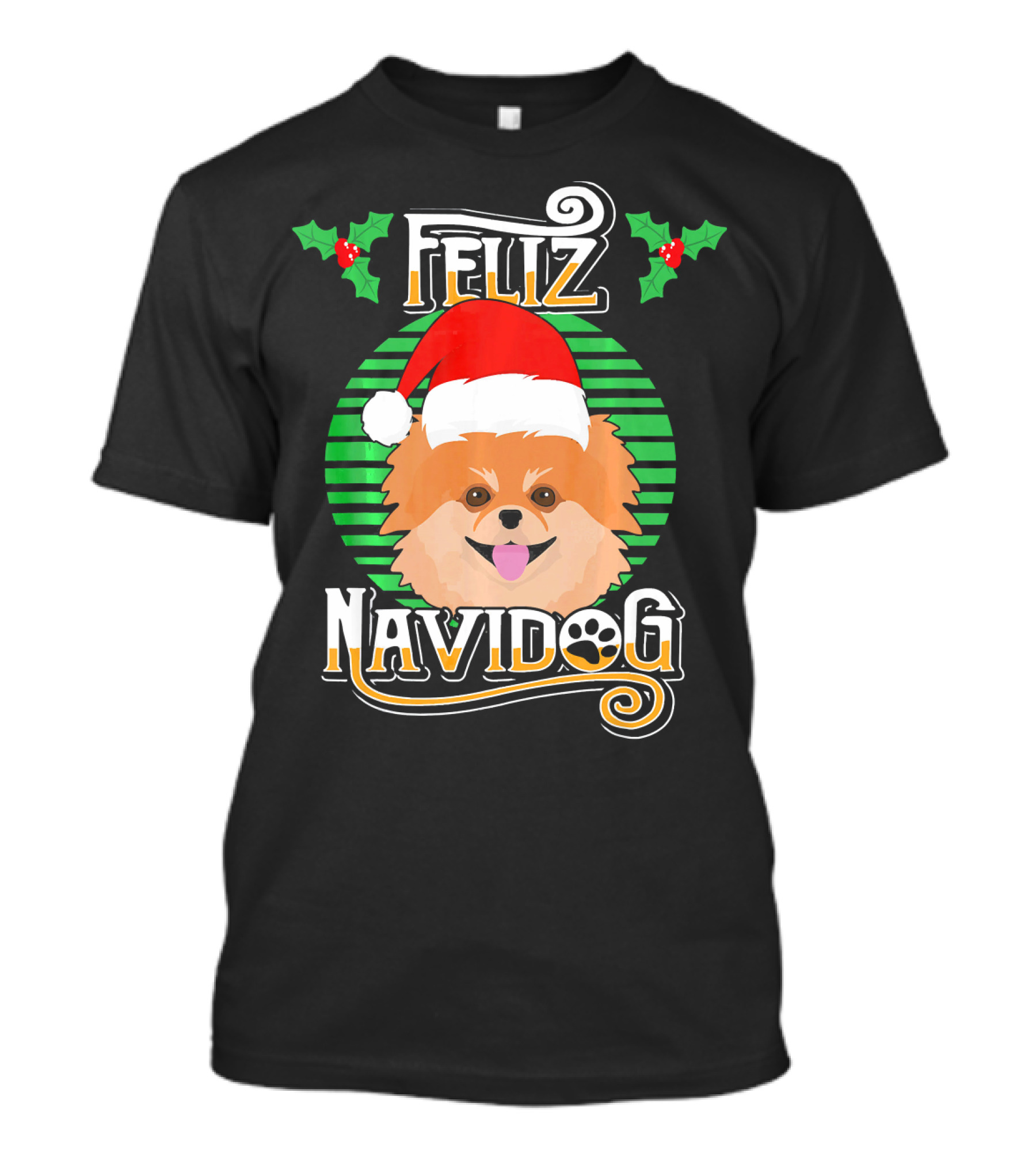 Feliz Navidog Pomeranian Dog Holiday Mer Christmas Santa Hat T-Shirt