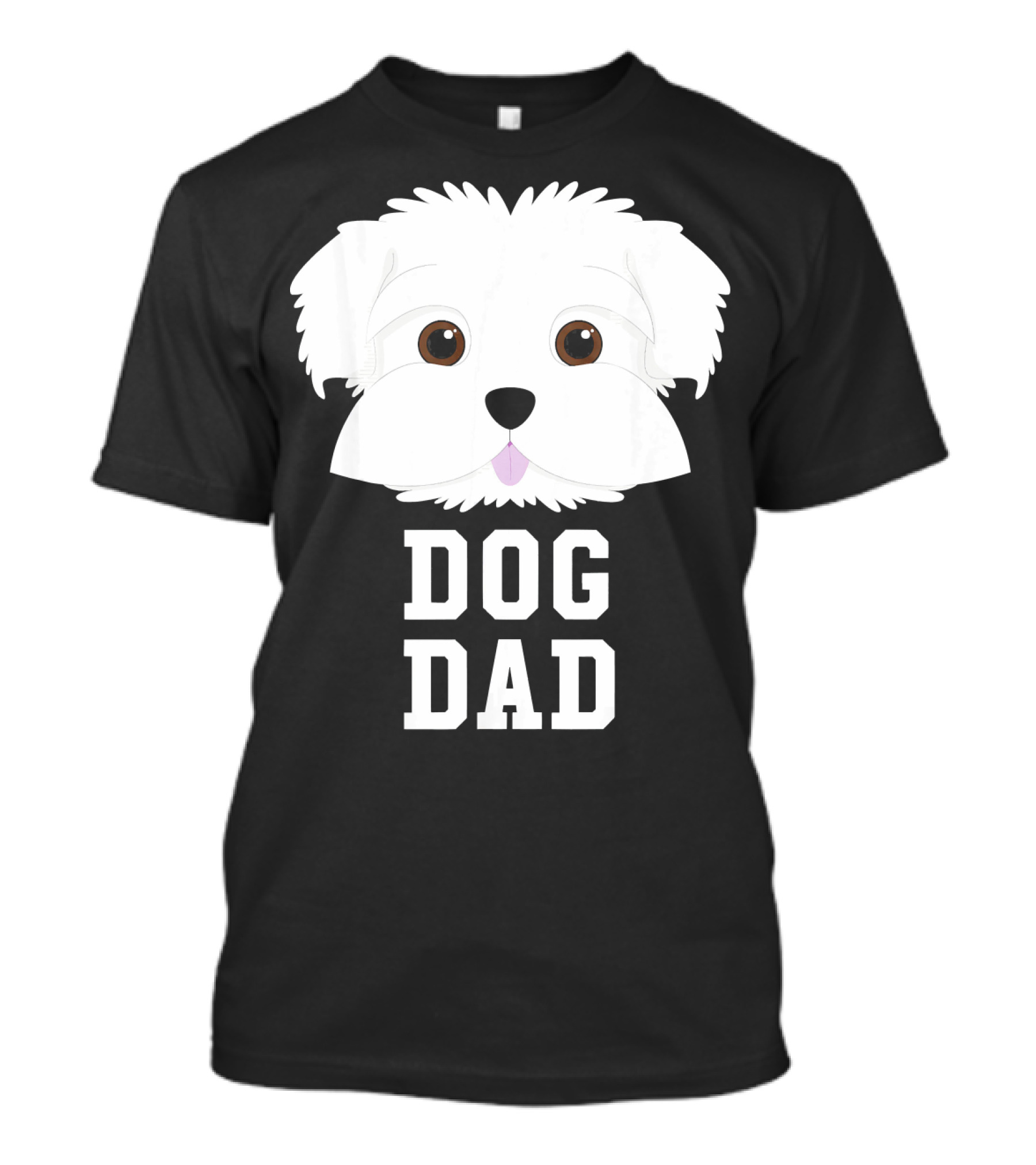 Dog Dad Maltese Puppy Face T-Shirt