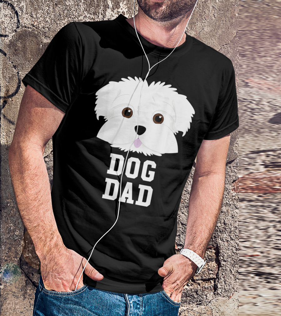 Dog Dad Maltese Puppy Face T-Shirt