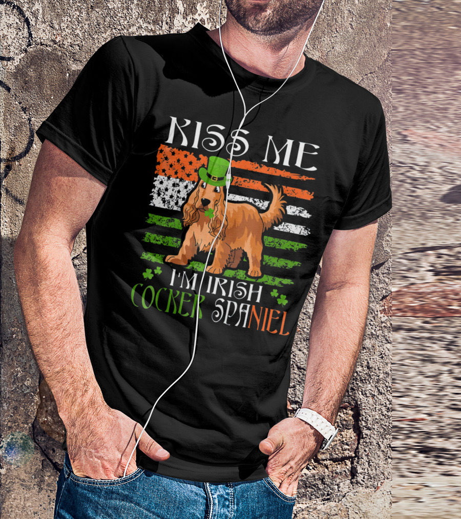 Kiss Me I'm Irish Cocker Spaniel St Patrick's Day Dog With Shamrocks And Flag T-Shirt