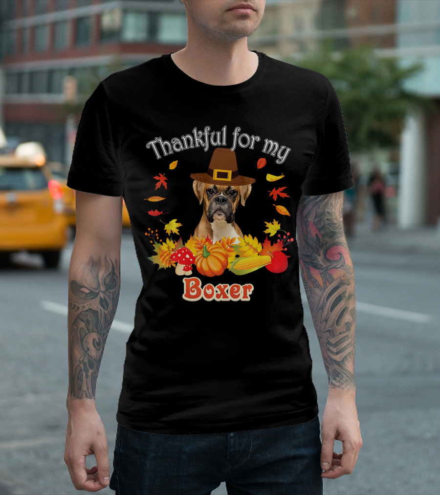 Thankful For My Boxer Dog Pilgrim Hat Autumn Leaves Pumpkin Corn T-Shirt