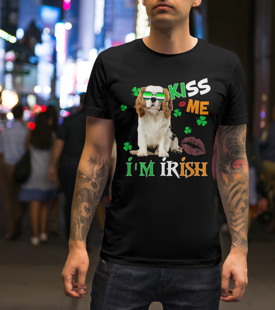 Kiss Me I'm Irish Cavalier Kin With Shamrocks And Sunglasses T-Shirt