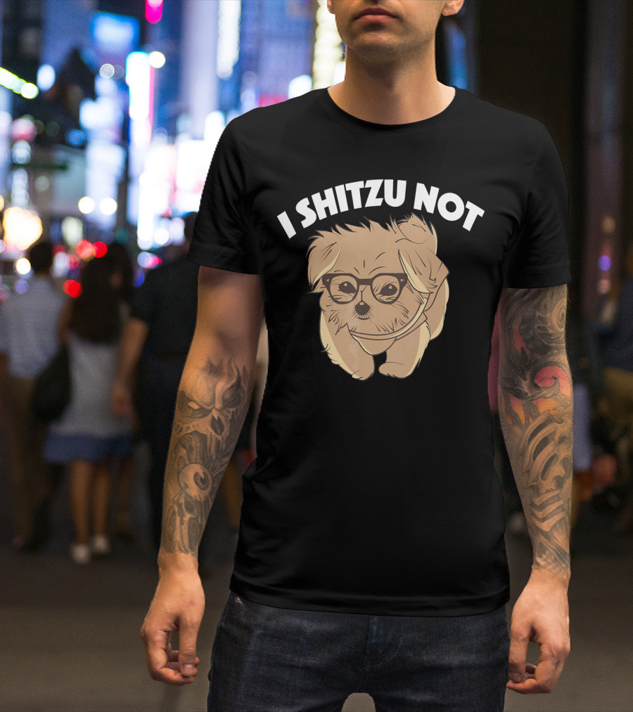 I Shitzu Not Funny Shih Tzu Dog Cartoon With Glasses T-Shirt