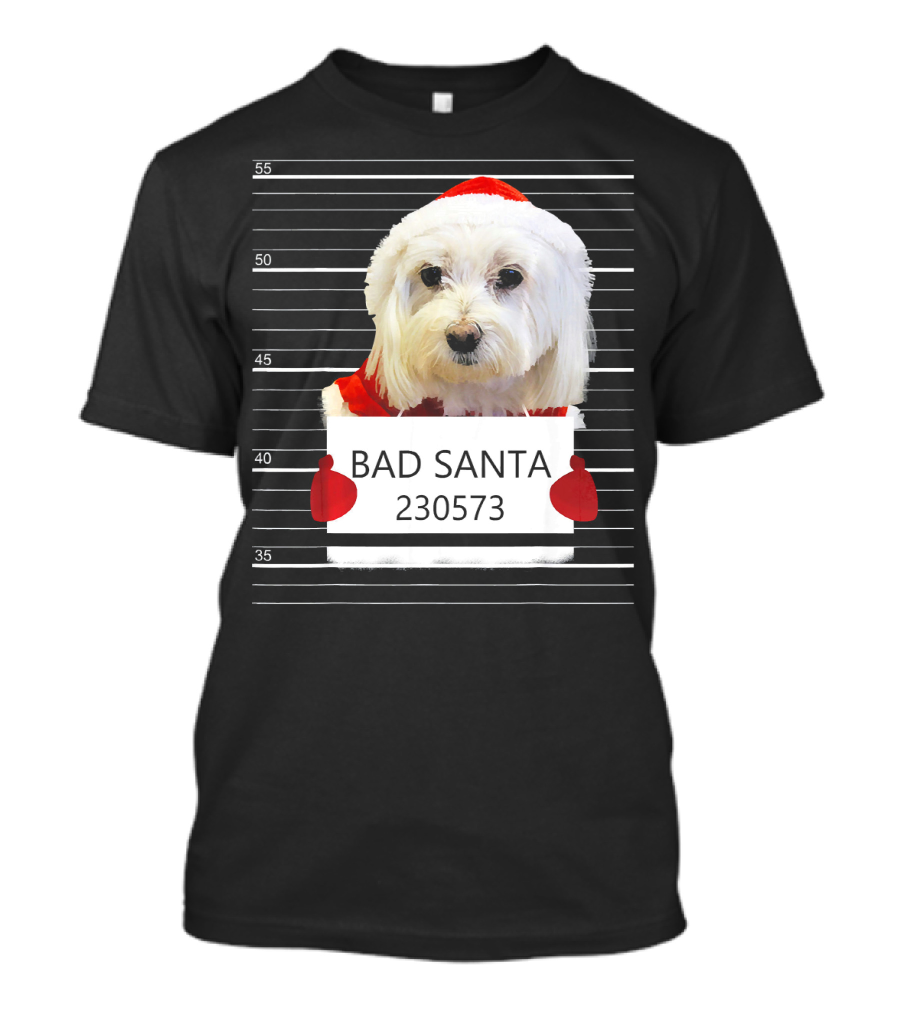 Maltese Bad Santa 230573 Christmas Costume Mugshot T-Shirt