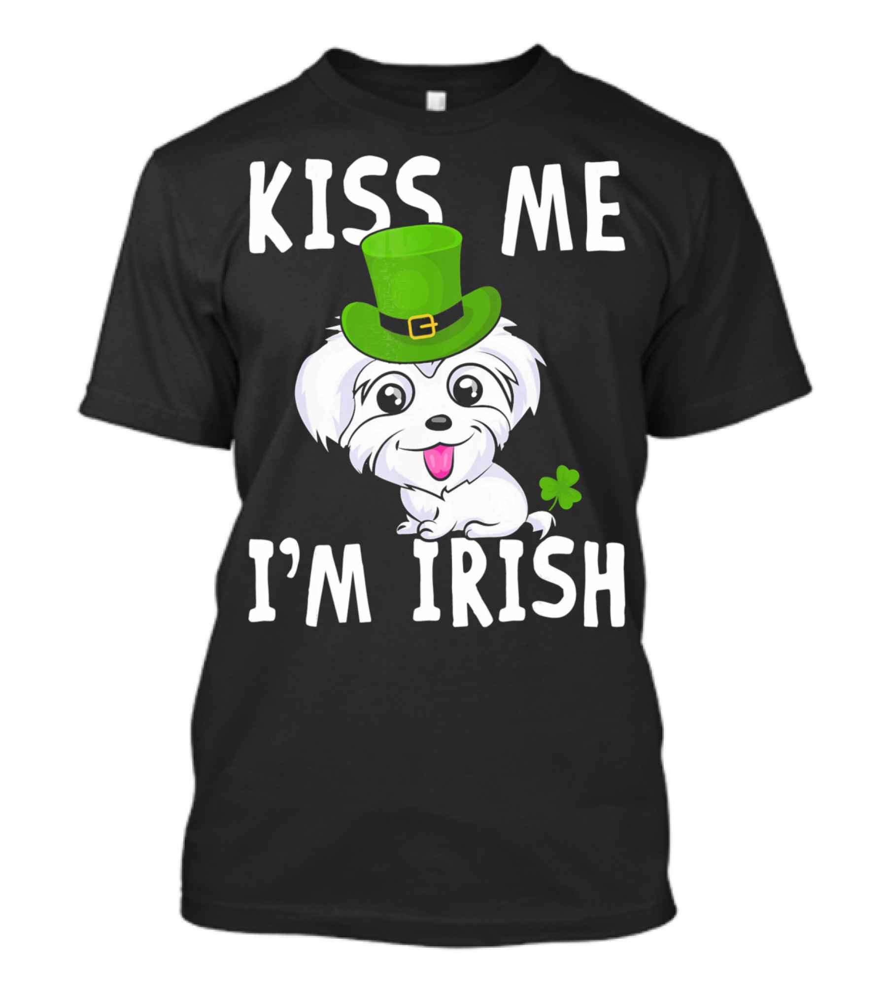Kiss Me I'm Irish Maltese Dog Wearing Green Hat With Shamrock T-Shirt