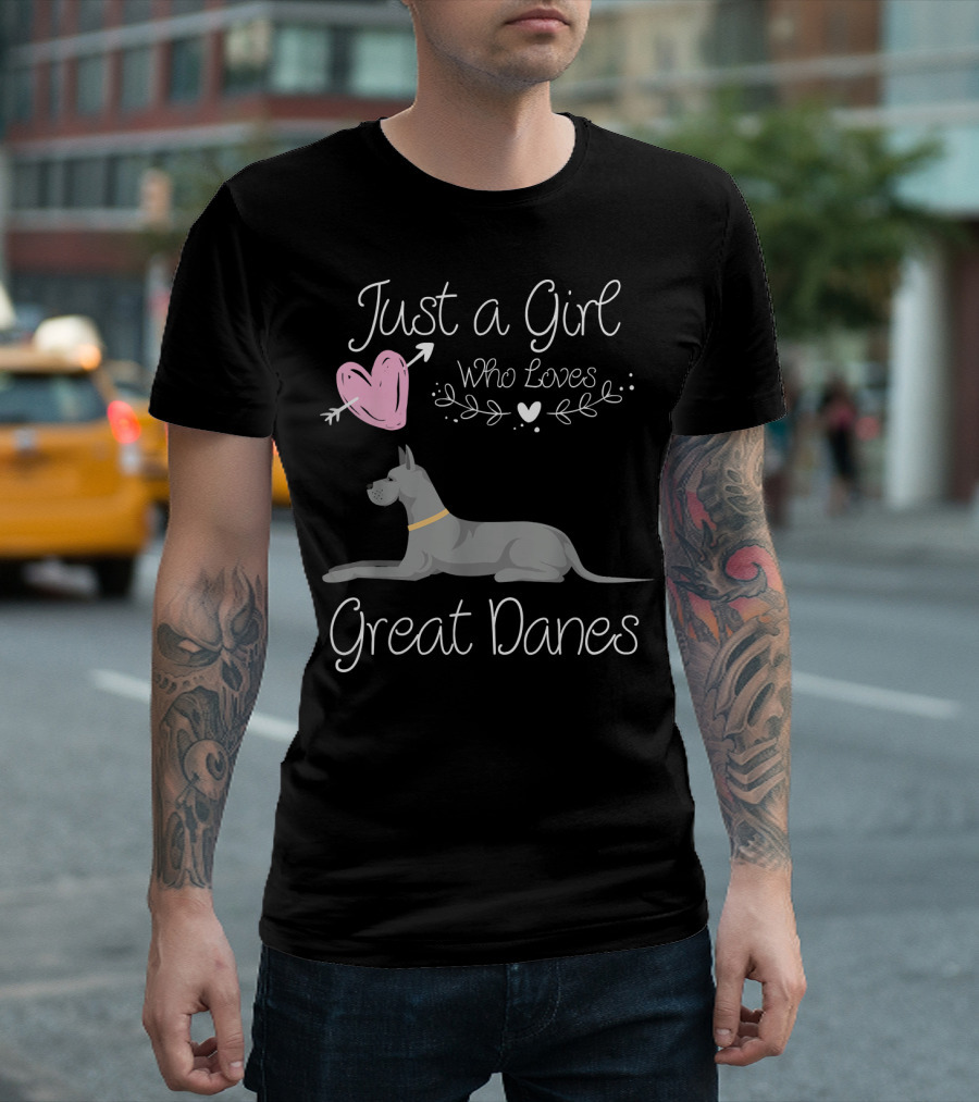 Just A Girl Who Loves Great Danes With Heart And Arrow T-Shirt