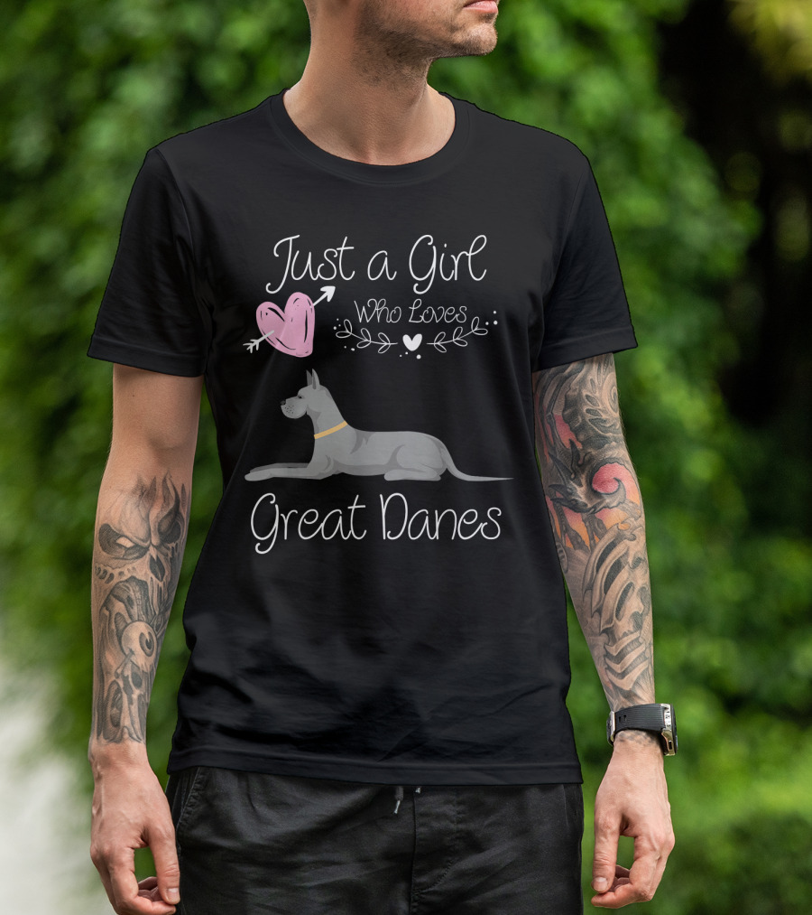 Just A Girl Who Loves Great Danes With Heart And Arrow T-Shirt