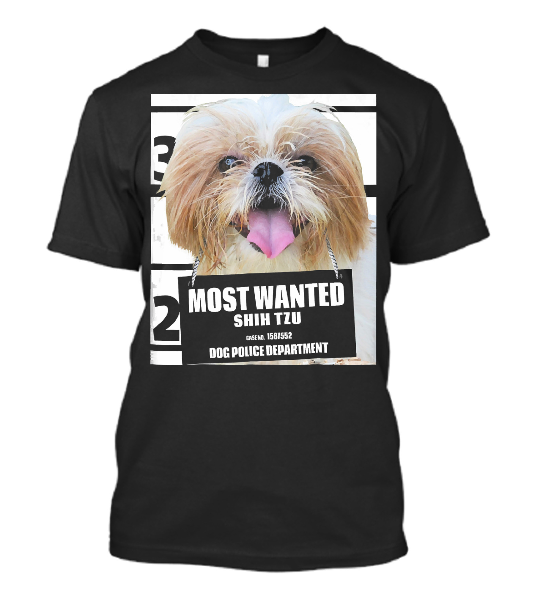 MOST WANTED SHIH TZU CASE NO. 1561552 DOG POLICE DEPARTMENT T-Shirt