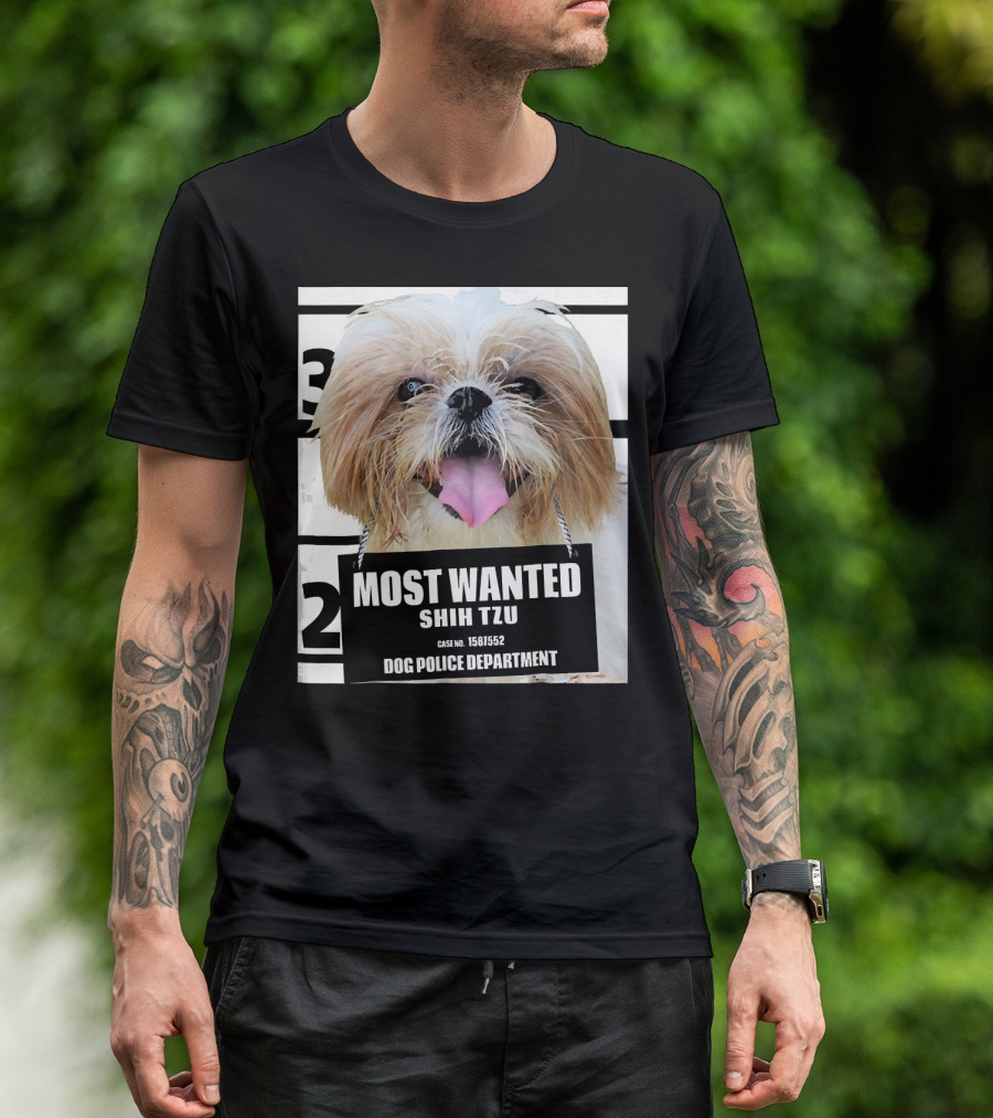 MOST WANTED SHIH TZU CASE NO. 1561552 DOG POLICE DEPARTMENT T-Shirt